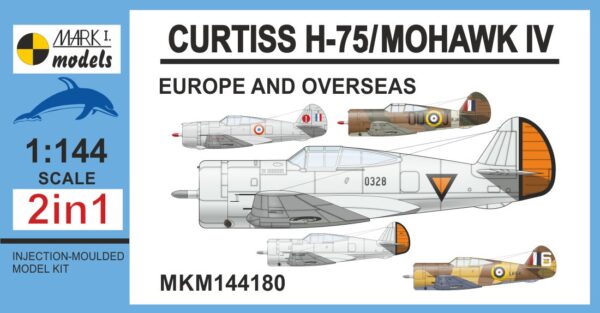 [MKM144180] Curtiss H-751/75A-7/Mohawk IV ,Evropa a zámoří‘